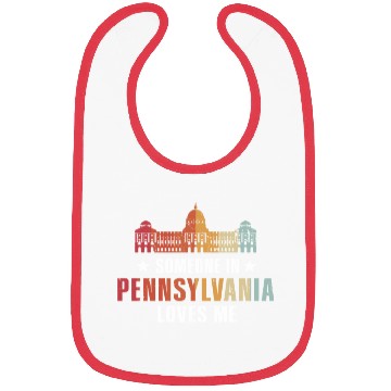 Discover Someone In Pennsylvania Loves Me Bibs