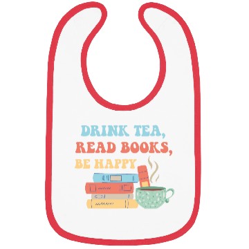 Discover Drink Tea Read Books Be Happy Bibs