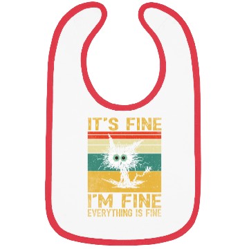 Discover its fine im fine everything is fine | Funny Cat Bibs