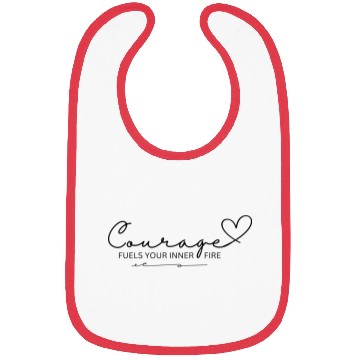 Discover Courage Fuels Your Inner Fire Affirmation Bibs