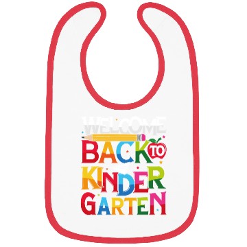 Discover Welcome Back To Kindergarten Bibs Funny Teachers