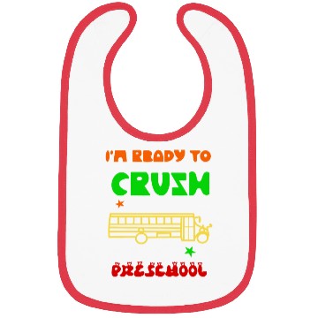 Discover I m ready to crush preschool Bibs