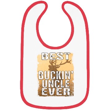Discover Funny Best Buckin' Uncle Ever Best Uncles deer Bibs