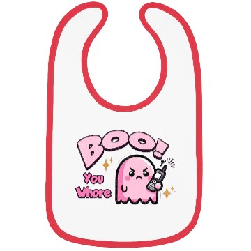 Discover Boo You Whore Ghost Bibs