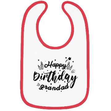 Discover Happy birthday grandad Bibs