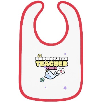 Discover Kindergarten Teacher Vibes Bibs