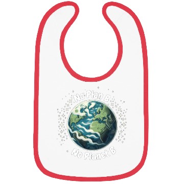 Discover No Plan B No Planet B Bibs