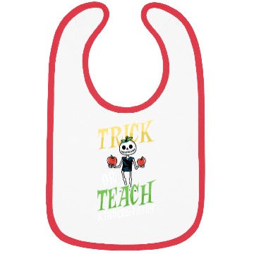 Discover Kindergarten Teacher Trick Or Teach Skeleton Bibs