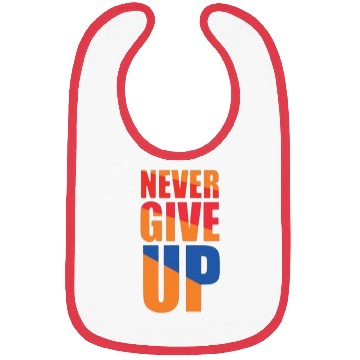 Discover Never give up Bibs