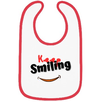 Discover Keep Smiling - Positive and Uplifting Bibs