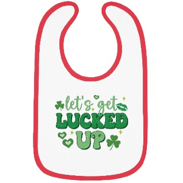 Discover St Patricks Day Let's Get Lucked Up Bibs