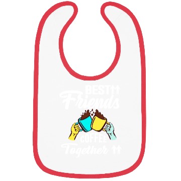 Discover Best Friend Coffee Together - Friendship Day Bibs