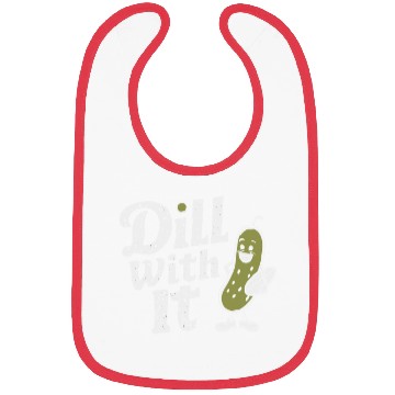 Discover Dill With It Funny Pickle Character Bibs