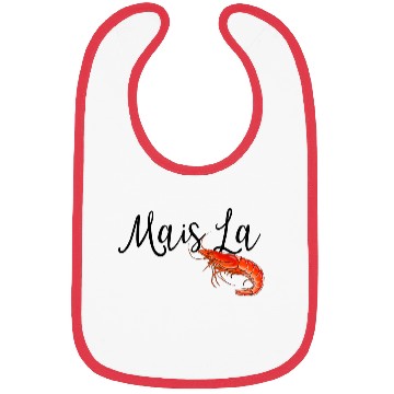 Discover Mais la with shrimp Bibs