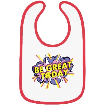 Discover Be Great Today Bibs