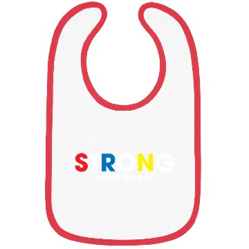 Discover strong never give up Bibs