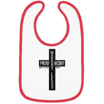 Discover Worry Matther4 Bible Christian Bibs