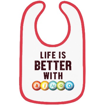 Discover Life is Better with a Bingo Daubers Professional Bibs
