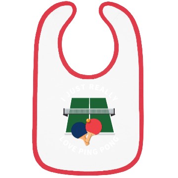 Discover Ping Pong Player I Just Really Love Ping Pong Bibs