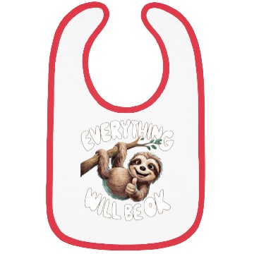 Discover Motivational Sloth Everything Will Be OK for a Bibs