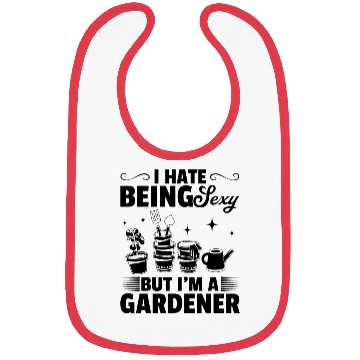Discover Sexy Gardener - I hate being sexy but I'm a Garden Bibs