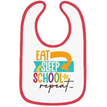 Discover Eat Sleep School Repeat Teacher Student Bibs