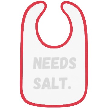 Discover Needs Salt | Funny Cooking Chef Bibs