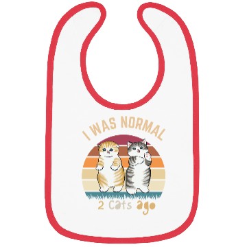 Discover I Was Normal Two Cats Ago Funny Cat Lover Bibs