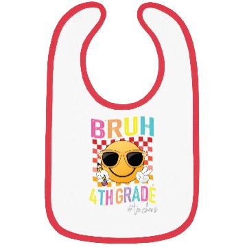 Discover Bruh 4th grade Teachers Back to School Womens Bibs