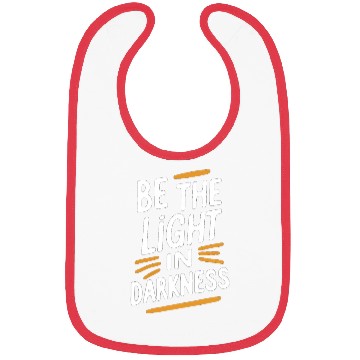 Discover Be the light in darkness Bibs