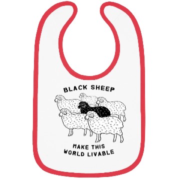 Discover Black sheep make this world livable Bibs