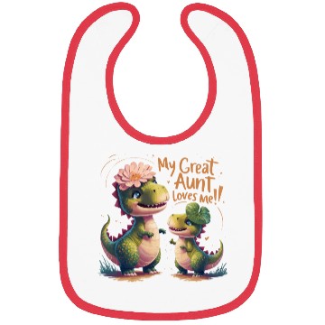 Discover My Great Aunt Loves Me Bibs