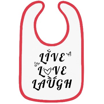 Discover LIVE LOVE LAUGH Bibs