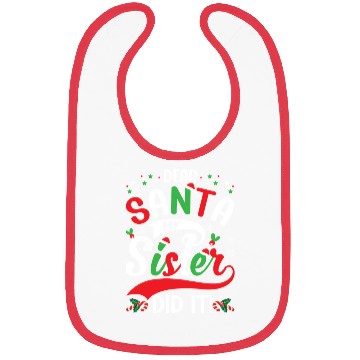 Discover Dear Santa My Sister Did it Funny Christmas Merry Bibs