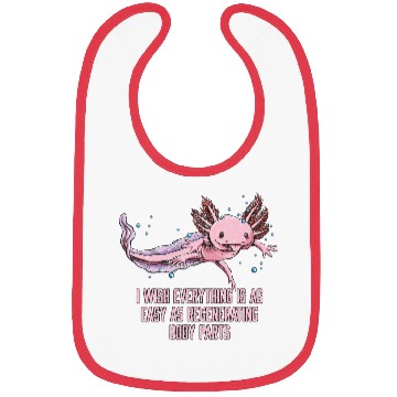 Discover I Wish Everything Is Easy Axolotl Funny Salamander Bibs