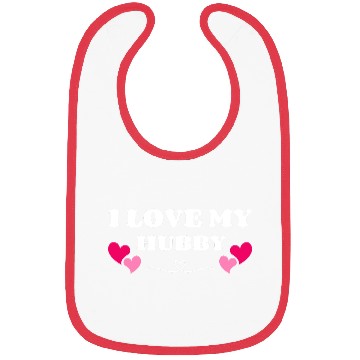 Discover I Love My Hubby Bibs