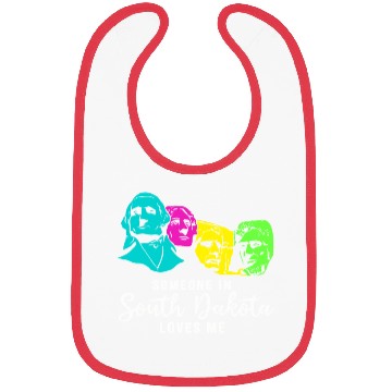 Discover Someone In South Dakota Loves Me Bibs
