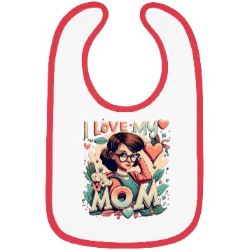 Discover I Love My Mom Bibs