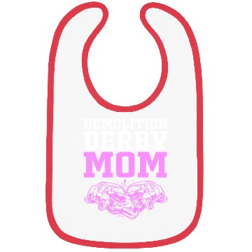 Discover Demolition Derby Race Car Demo Derby Mom Bibs