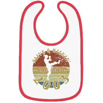 Discover 21st birthday Alive and kickin since 08/2003 Bibs