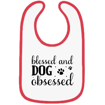 Discover Blessed And Dog Obsessed 01 Bibs