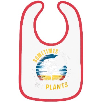 Discover Sometimes I Wet My Plants Bibs Funny Gardening