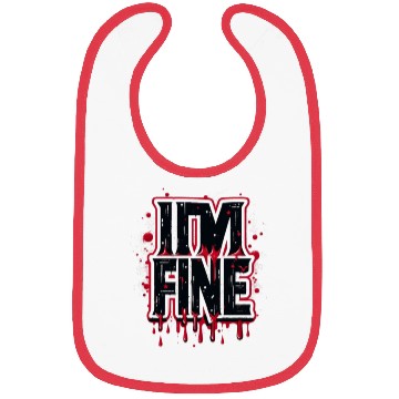 Discover i'm fine Bibs