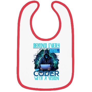 Discover Behind Every Vision is a Coder Software Developer Bibs