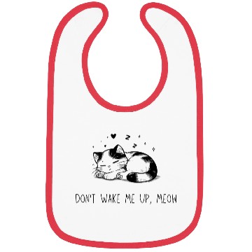 Discover Don t Wake Me Up Meow Bibs