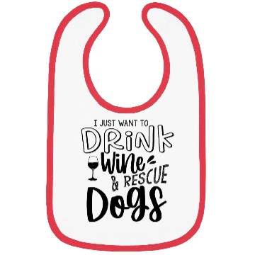 Discover drink wine and rescue dogs Bibs