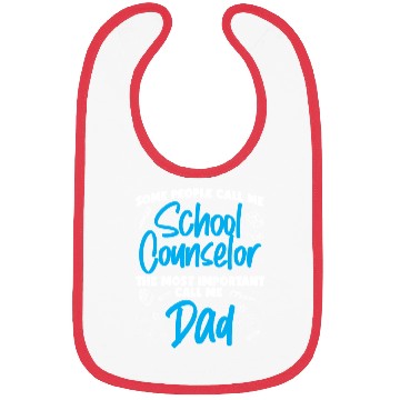 Discover School Counselor Dad Some People Bibs