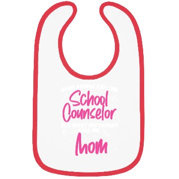 Discover School Counselor Mom Some People Bibs