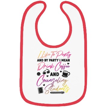 Discover School Counselor Coffee I Like To Bibs