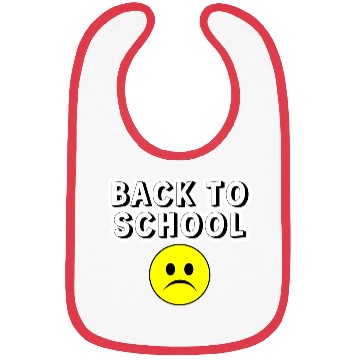 Discover Sad Back to School Bibs